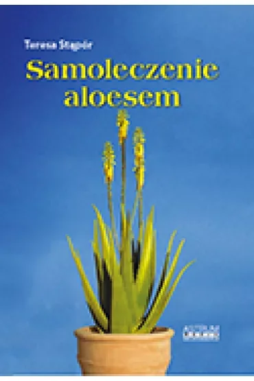 Samoleczenie aloesem