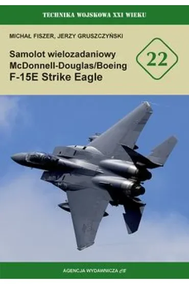 Samolot wielozadaniowy McDonnell-Douglas/Boeing F-15E Strike Eagle