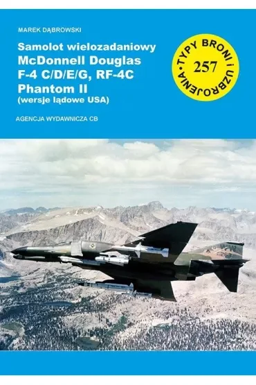 Samolot wielozadaniowy McDonnell Douglas F-4 C/D/E/G, RF-4C Phantom II (wersje lądowe USA)
