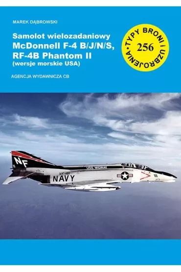 Samolot wielozadaniowy McDonnell F-4 B/J/N/S, RF-4B Phantom II (wersje morskie USA)