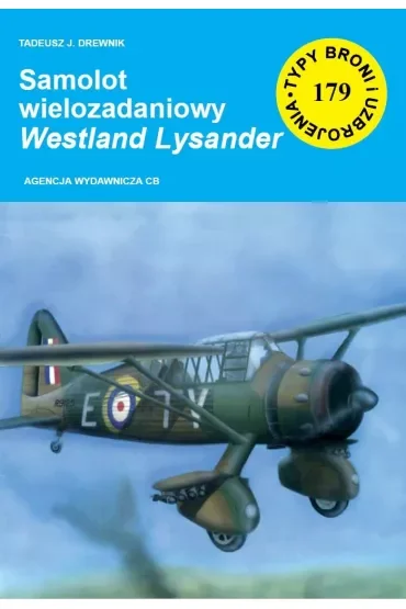 Samolot wielozadaniowy Westland Lysander. Seria Typy broni i uzbrojenia. Zeszyt 179