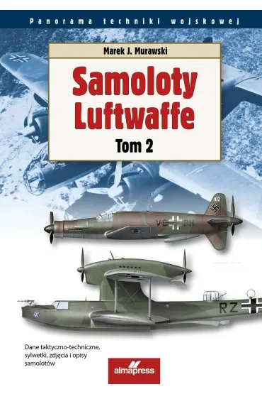 Samoloty Luftwaffe. 2. Samoloty Luftwaffe tom 2