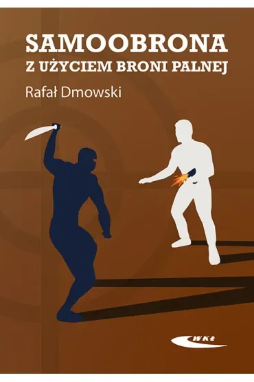 Samoobrona z użyciem broni palnej