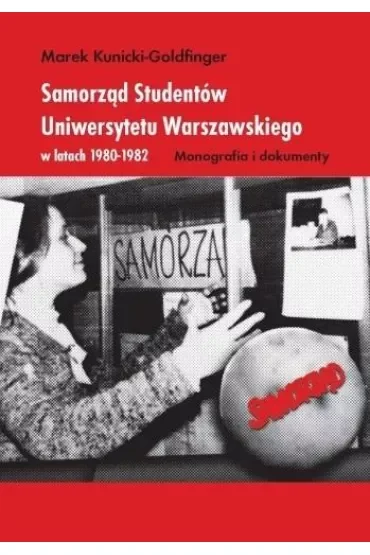 Samorząd Studentów Uniwersytetu Warszawskiego w latach 1980-1982