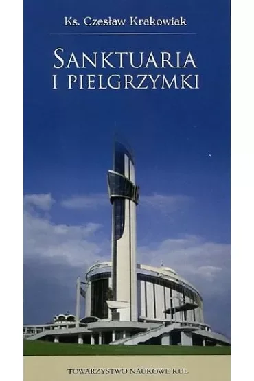 Sanktuaria i pielgrzymki