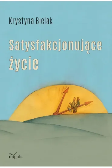 Satysfakcjonujące życie