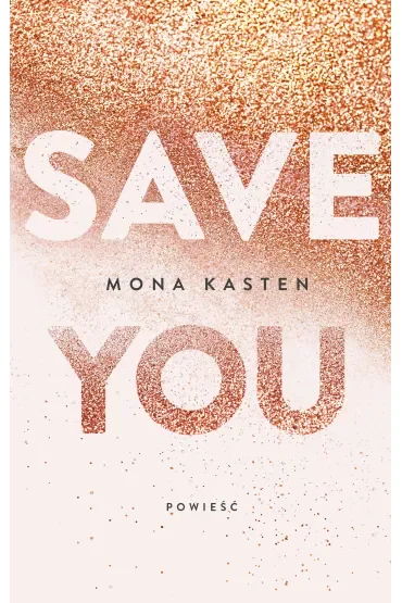Save You. Maxton Hall. Tom 2
