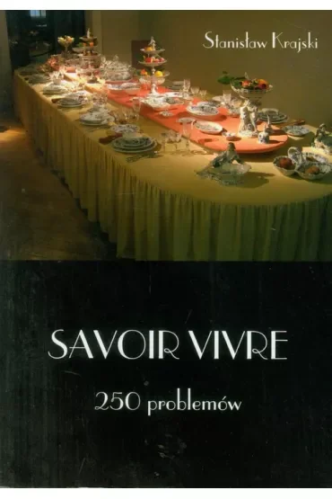 Savoir vivre  250 problemów