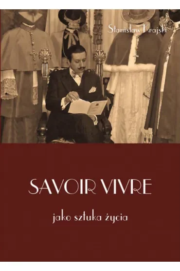 Savoir vivre jako sztuka życia