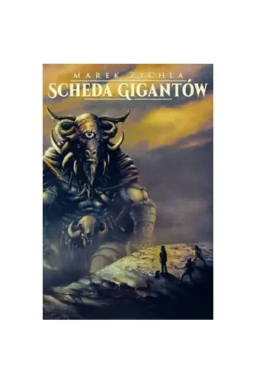 Scheda Gigantów. Tom 1