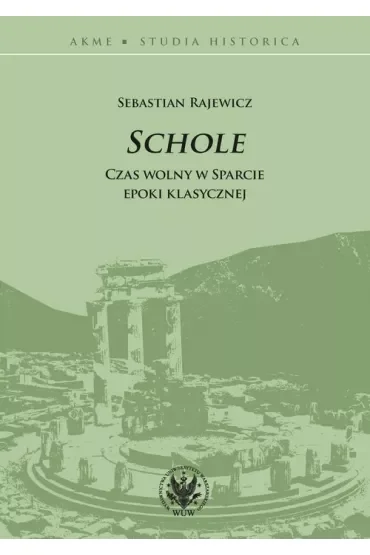 Schole Czas wolny w Sparcie epoki klasycznej