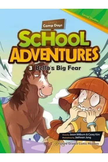 School Adventures Level 1. Część 3. Bella's Big Fear + CD