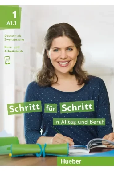 Schritt fur Schritt in Alltag und Beruf 1. Kursbuch + Arbeitsbuch A1.1