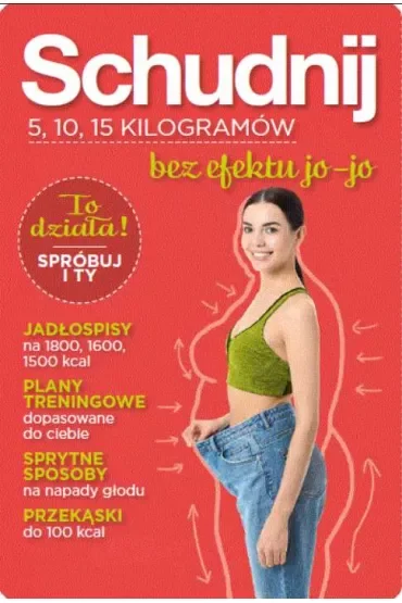 Schudnij. 5, 10, 15 kilogramów bez efektu jo-jo