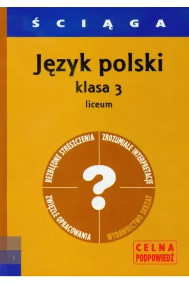 Język polski klasa 3 liceum - ściąga