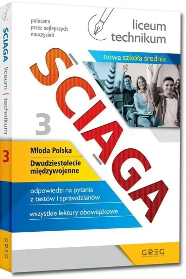 Ściąga. Liceum, technikum. Część 3. Młoda Polska, Dwudziestolecie międzywojenne