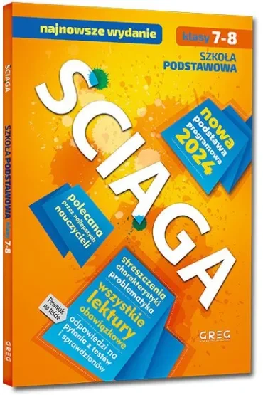Ściąga. Szkoła podstawowa. Klasy 7-8. Zgodna z nową podstawą programową