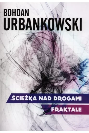 Fraktale ścieżka nad drogami