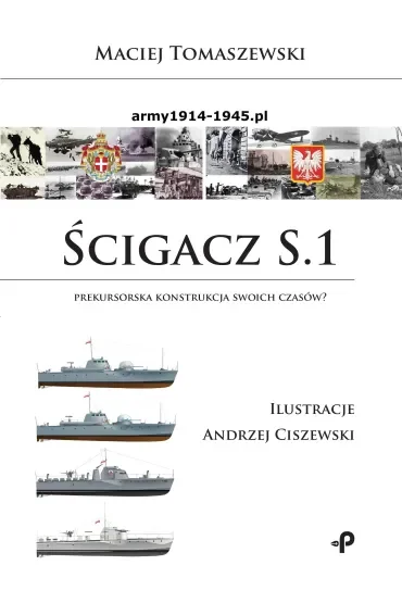 Ścigacz S.1. Prekursorska konstrukcja swoich czasów?