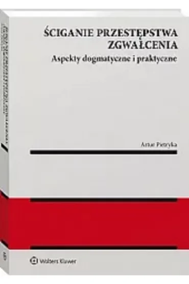 Sciganie przestepstwa zgwałcenia. Aspekt