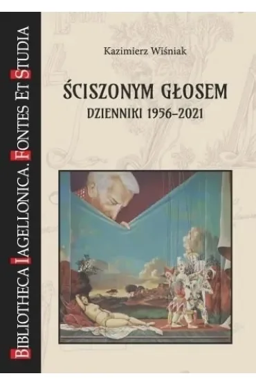Ściszonym głosem. Dzienniki 1956-2021