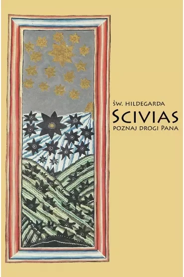 Scivias III Poznaj drogi Pana