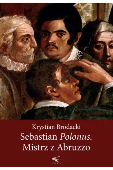 Sebastian Polonus. Mistrz z Abruzzo