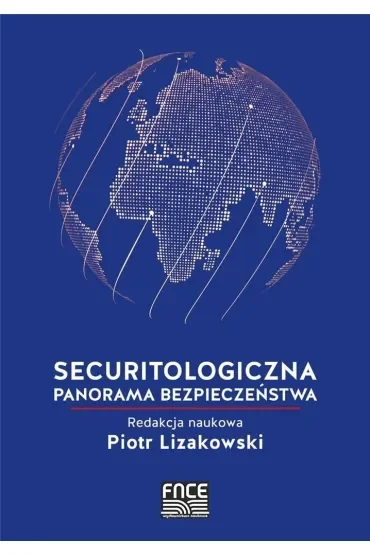 Securitologiczna panorama bezpieczeństwa