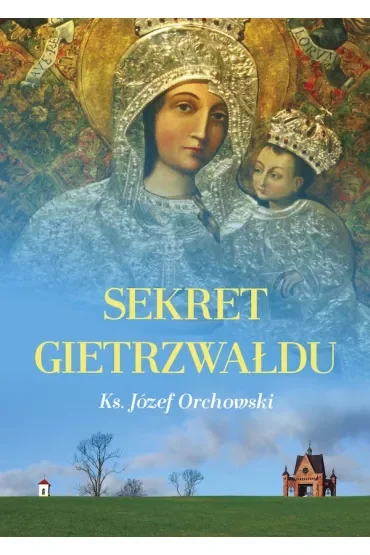 Sekret Gietrzwałdu