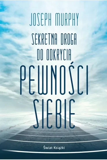 Sekretna droga do odkrycia pewności siebie (pocket)