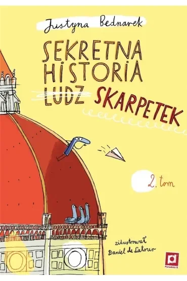 Sekretna historia skarpetek. Tom 2