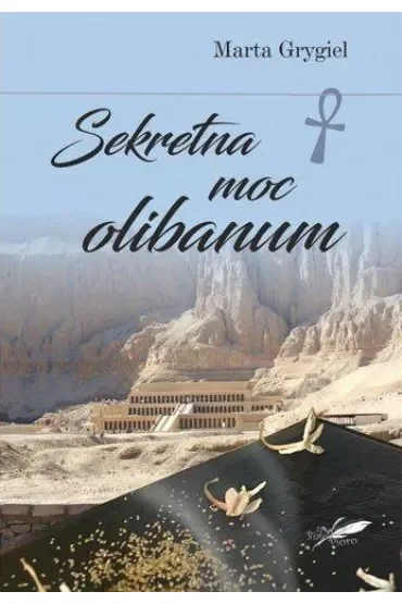 Sekretna moc olibanum