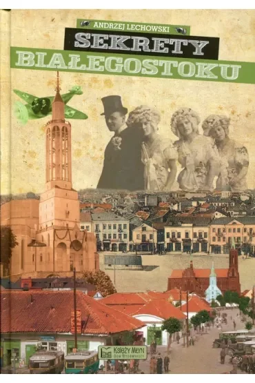 Sekrety Białegostoku