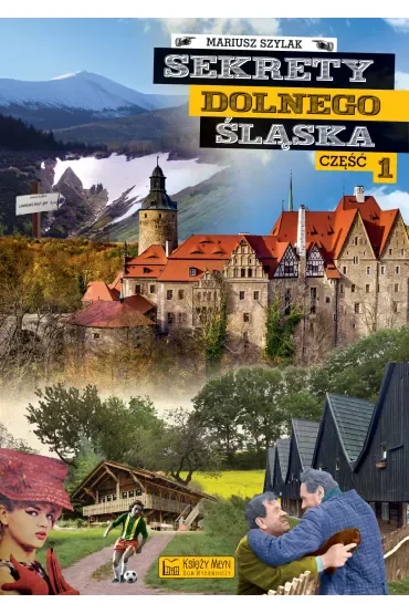 Sekrety Dolnego Śląska. Część 1