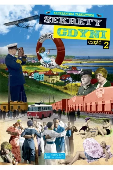 Sekrety Gdyni. Część 2