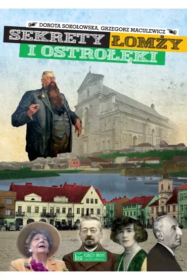 Sekrety Łomży i Ostrołęki
