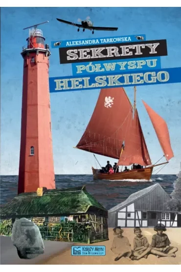Sekrety Półwyspu Helskiego