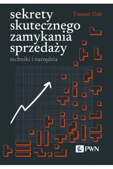 Sekrety skutecznego zamykania sprzedaży
