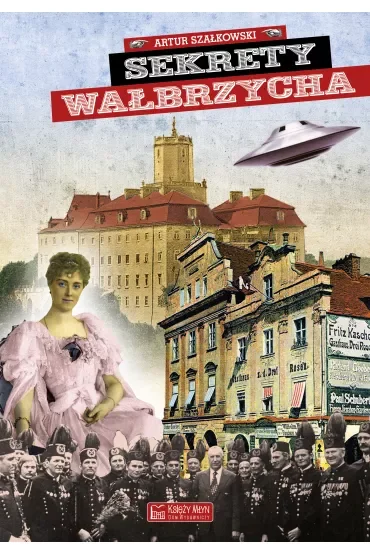 Sekrety Wałbrzycha
