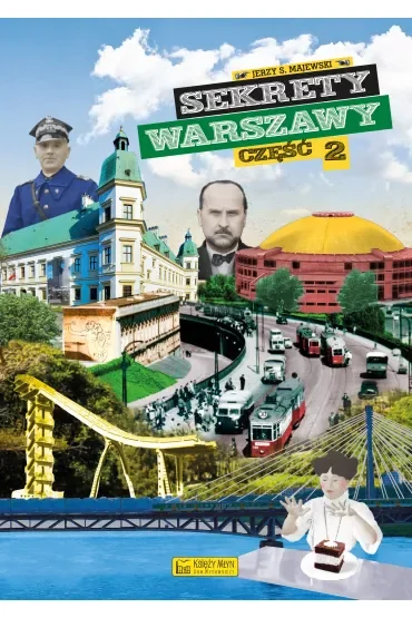 Sekrety Warszawy. Część 2