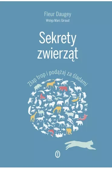 Sekrety zwierząt. Złap trop i podążaj za śladami