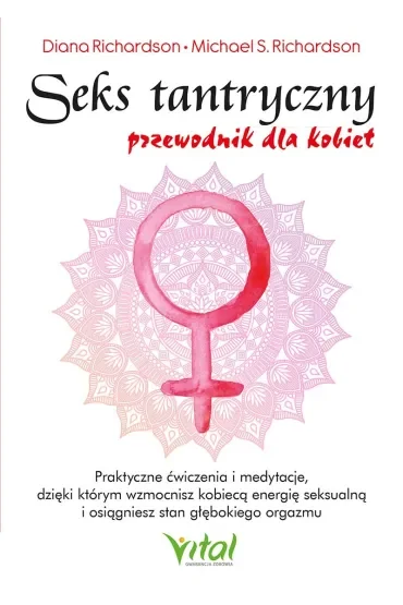 Seks tantryczny. Przewodnik dla kobiet