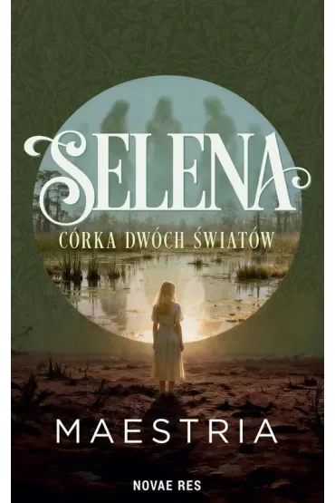 Selena - Córka Dwóch Światów