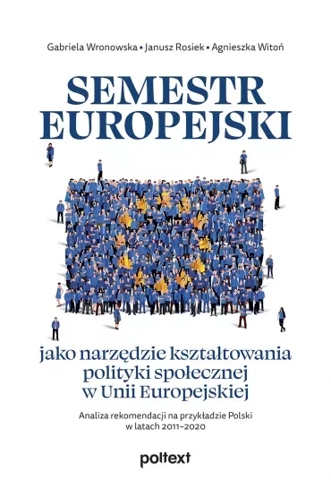 Semestr europejski jako narzędzie kształtowania polityki społecznej w Unii Europejskiej
