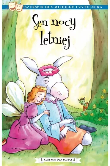 Sen nocy letniej. Klasyka dla dzieci. William Szekspir. Tom 12