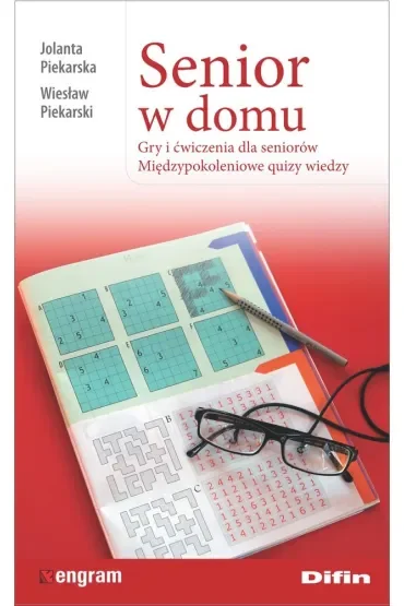 Senior w domu. Gry i ćwiczenia dla seniorów. Międzypokoleniowe quizy wiedzy