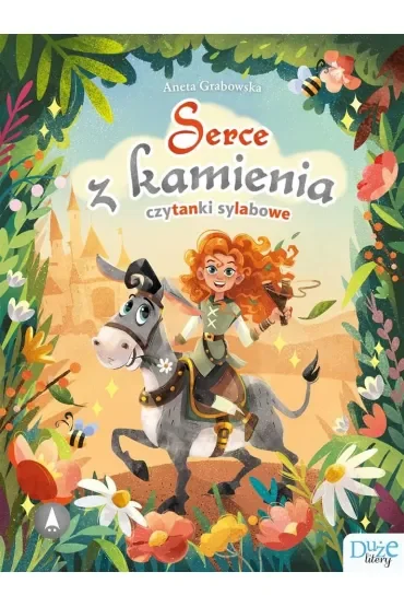 Serce z kamienia. Czytanki sylabowe. Duże Litery