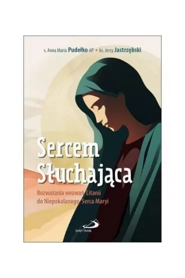 Sercem Słuchająca