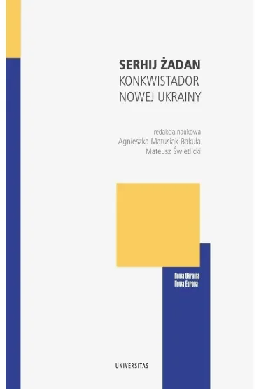Serhij Żadan. Konkwistador nowej Ukrainy