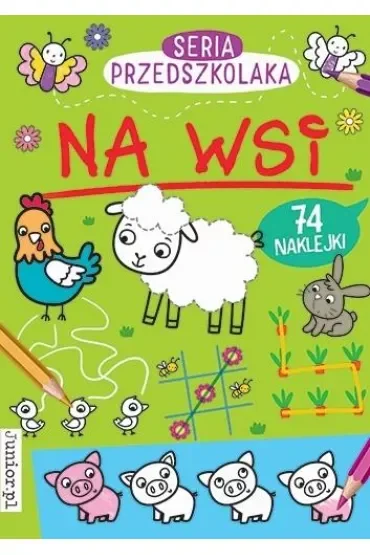 Na wsi. Seria Przedszkolaka